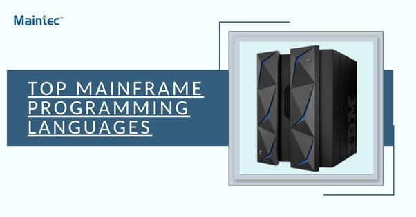  What are the top Mainframe Programming Languages to learn?